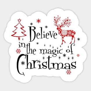 Believe in the magic of christmas funny Sticker